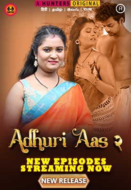 Adhuri Aas (2023) Hunters S02E05T07